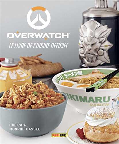 Overwatch - le livre de cuisine officiel