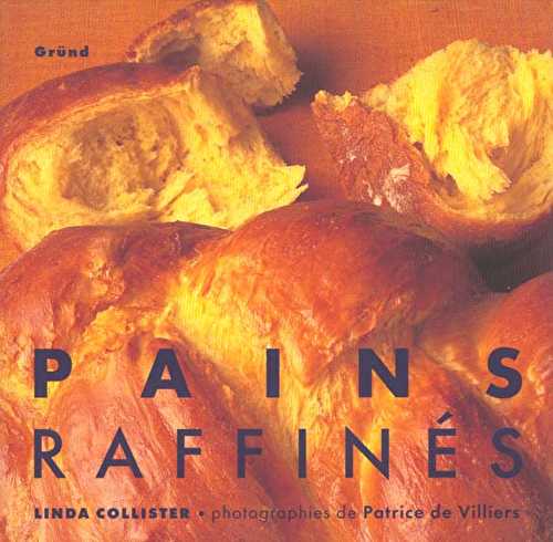 Pains raffines