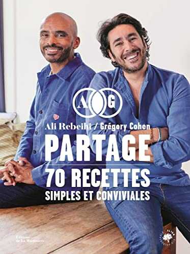 Partage. 70 recettes simples et conviviales: 70 recettes simples et conviviales