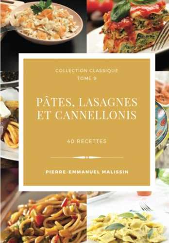 Pâtes, Lasagnes et Cannellonis