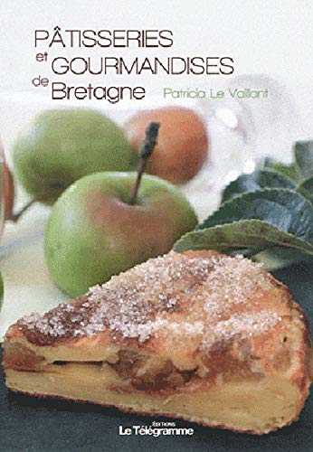 PATISSERIES ET GOURMANDISES DE BRETAGNE