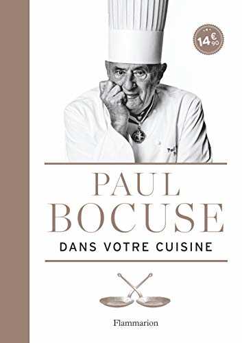 Paul Bocuse dans votre cuisine