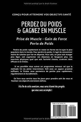 PERDEZ DU POIDS ET GAGNEZ EN MUSCLE: JEUNE INTERMITTENT 16/8 METHODE 5:2 – PRISE DE MUSCLE, GAIN DE FORCE, PERTE DE POIDS – FITNESS ET HIIT - 100 PAGES