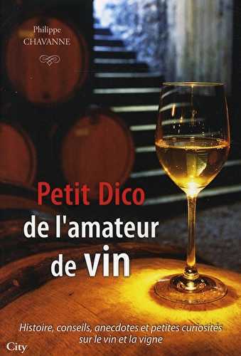 Petit dico de l'amateur de vin