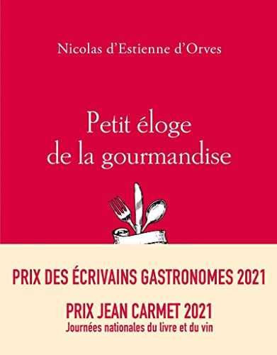 Petit éloge de la gourmandise