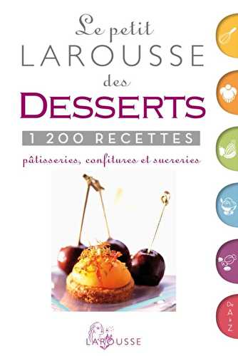 Petit larousse des desserts