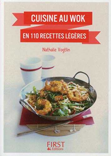 Petit livre de - Cuisine au wok en 110 recettes légères