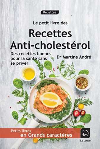 Petit livre de recettes anti-cholesterol