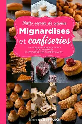 Petit secrets de cuisine - mignardises et confiseries