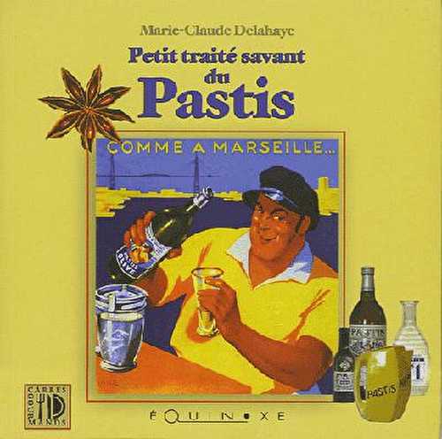 Petit traite savant du pastis