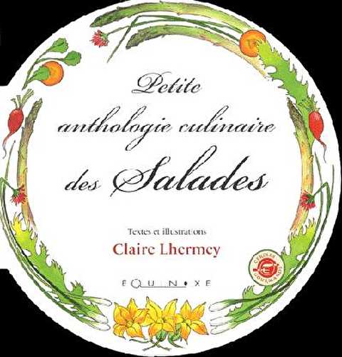 Petite anthologie culinaire des salades