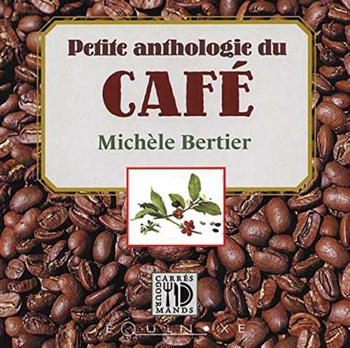 Petite anthologie du cafe