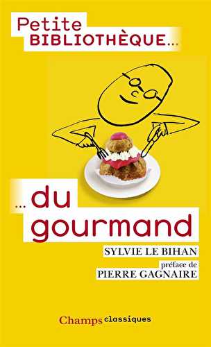 Petite bibliothèque du gourmand