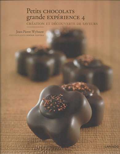 Petits chocolats t.4 - création et découverte de saveurs