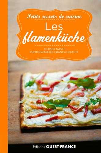 Petits secrets de cuisine - les flamenküche