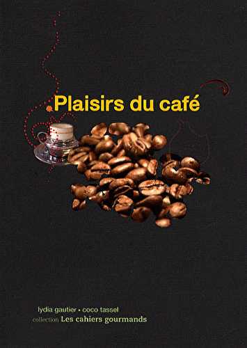 Plaisirs du café