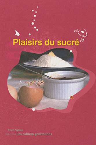 Plaisirs du sucré