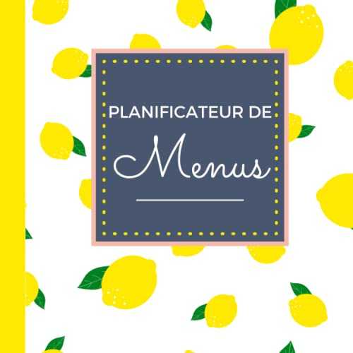 Planificateur De Menus: Par Semaine & Complet : Liste De Courses A Découper, Inventaire, Suivi Budget