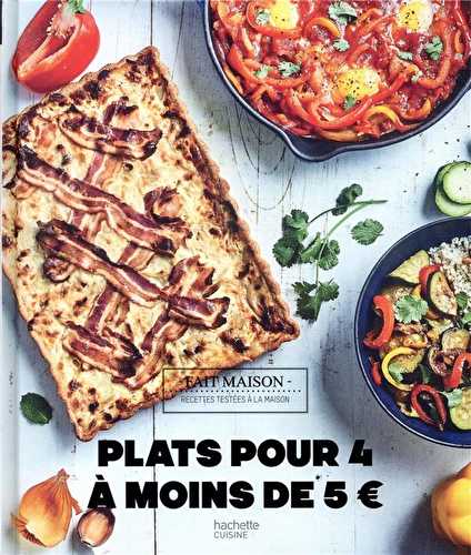 Plats pour 4 à moins de 5 euros