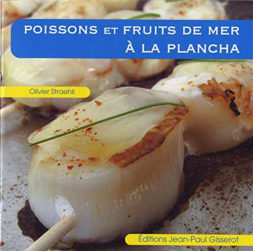 Poissons et fruits de mer a la plancha