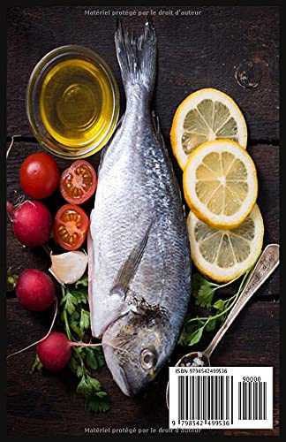 POISSONS & FRUITS DE MER livre de Recettes: Le meilleur livre de cuisine de fruits de mer Excellentes recettes saines