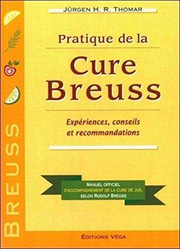 Pratique de la cure Breuss