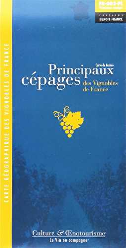 Principaux cépages des vignobles de france