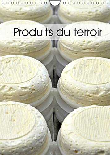 Produits du terroir (Calendrier mural 2022 DIN A4 vertical)