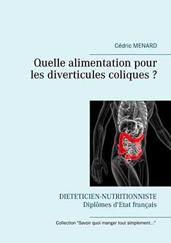 Quelle alimentation pour les diverticules coliques ?