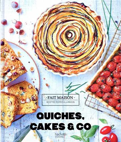 Quiches, cakes & co