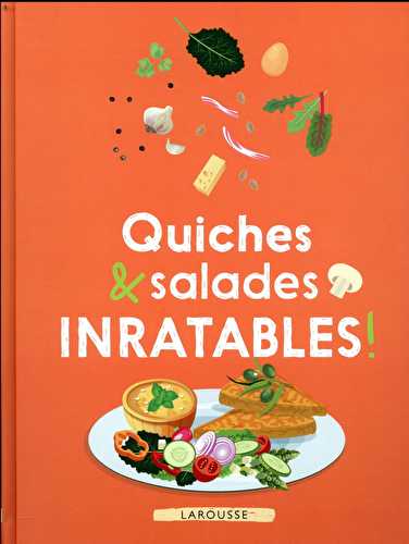 Quiches & salades inratables !