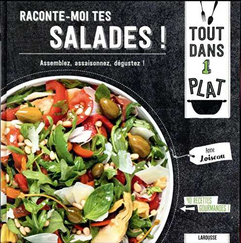 Raconte-moi tes salades !