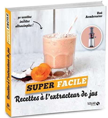 Recettes à l'extracteur de jus