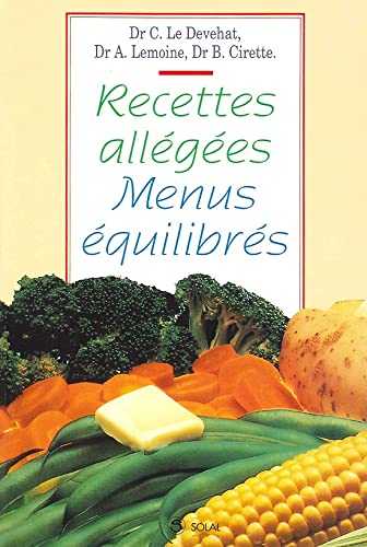Recettes allégées, menus équilibrés (1992)