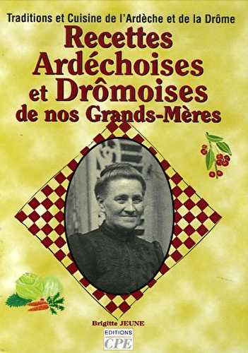 Recettes Ardéchoises et Drômoises de nos Grands-Mères