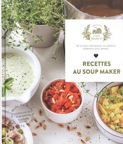 Recettes au soup maker