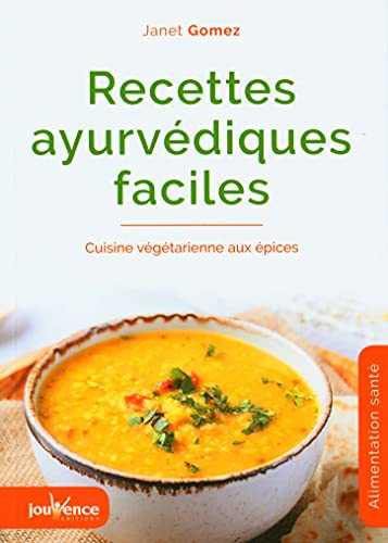 Recettes ayurvédiques faciles