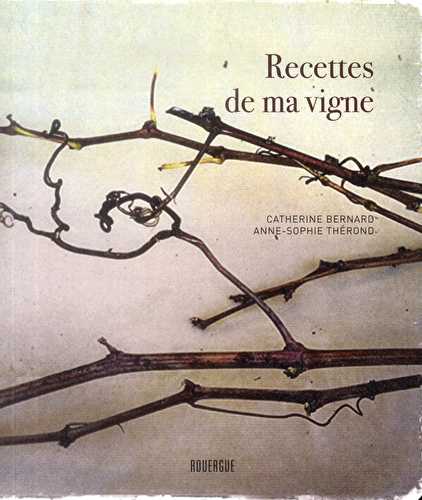 Recettes de ma vigne