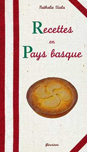 Recettes en pays basque (Cuisine basque)