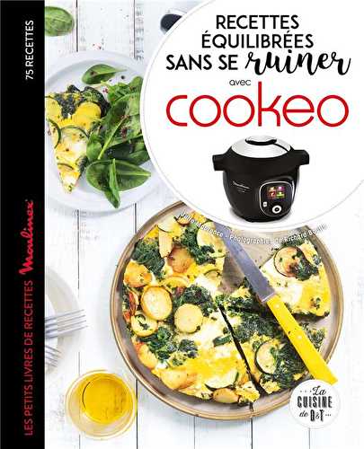 Recettes equilibrées sans se ruiner avec cookeo