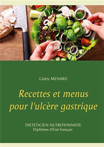 Recettes et menus pour l'ulcère gastrique