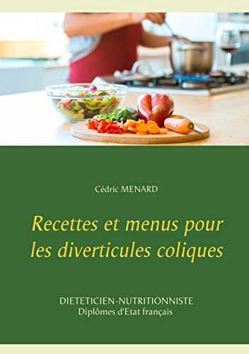 Recettes et menus pour les diverticules coliques