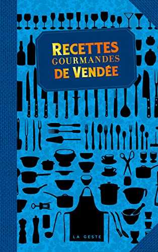 Recettes gourmandes de Vendée