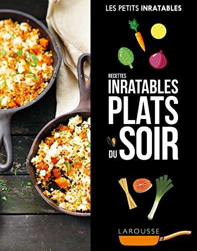 Recettes inratables plats du soir