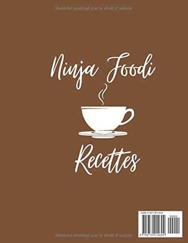 Recettes Ninja Foodi Max Français 2022: Recettes rapides et faciles pour de délicieux plats de tous les jours pour débutants et avancés avec photos