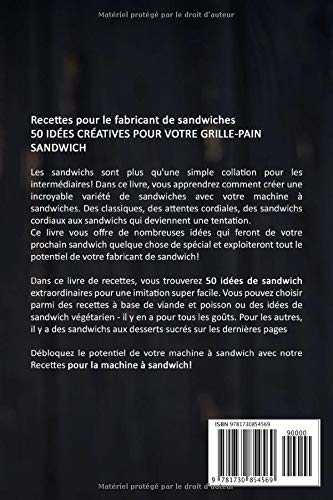 Recettes pour le fabricant de sandwiches: 50 idées créatives pour votre grille-pain sandwich! (sandwich maker, croque-monsieur)