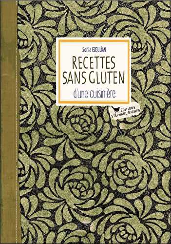 Recettes "sans gluten" d'une cuisinière