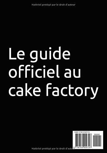 Recettes spécial au cake factory: La pâtisserie sucrées , salées pour Petits et adultes