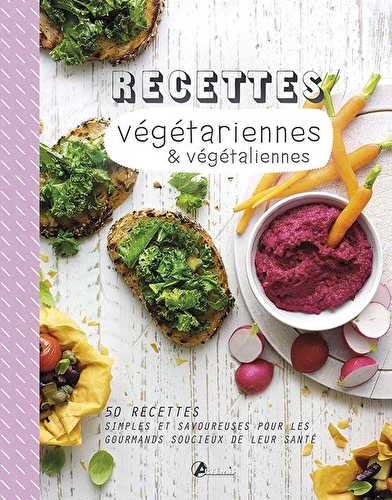 Recettes végétariennes et végétaliennes