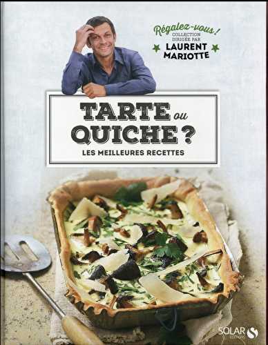 Regalez-vous - tarte ou quiche ?